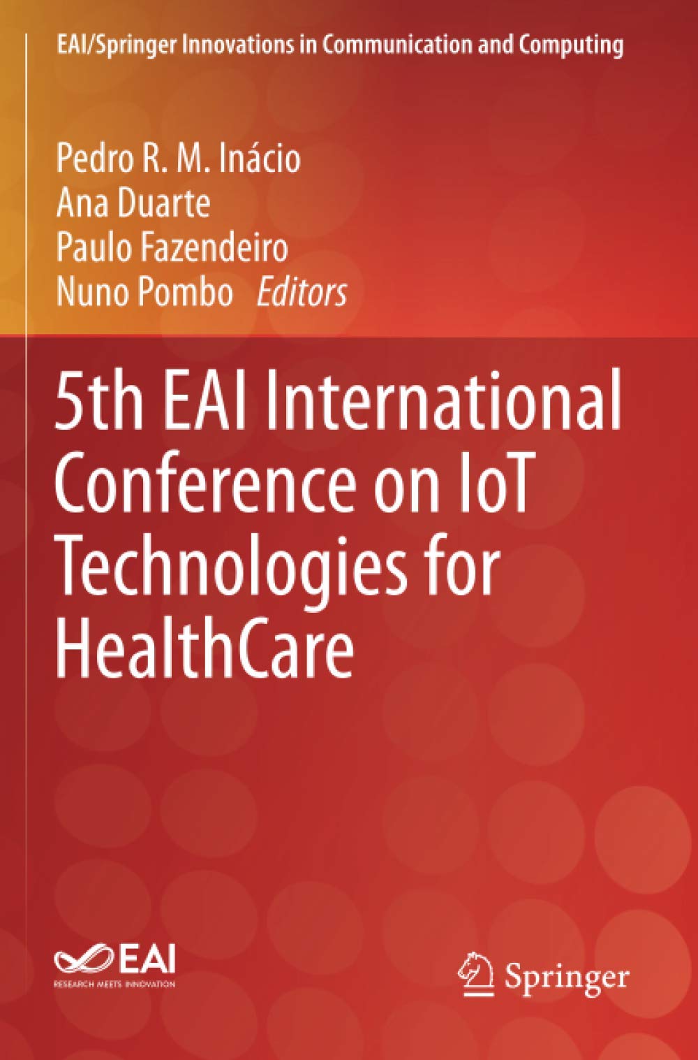 5th EAI International Conference on IoT Technologies for HealthCare