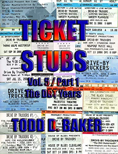 Ticket Stubs: Volume 5 / Part I: The DBT Years