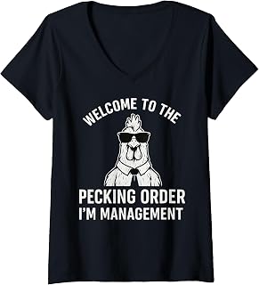 Womens Welcome to the Pecking Order I'm Management Chicken Coop V-Neck T-Shirt