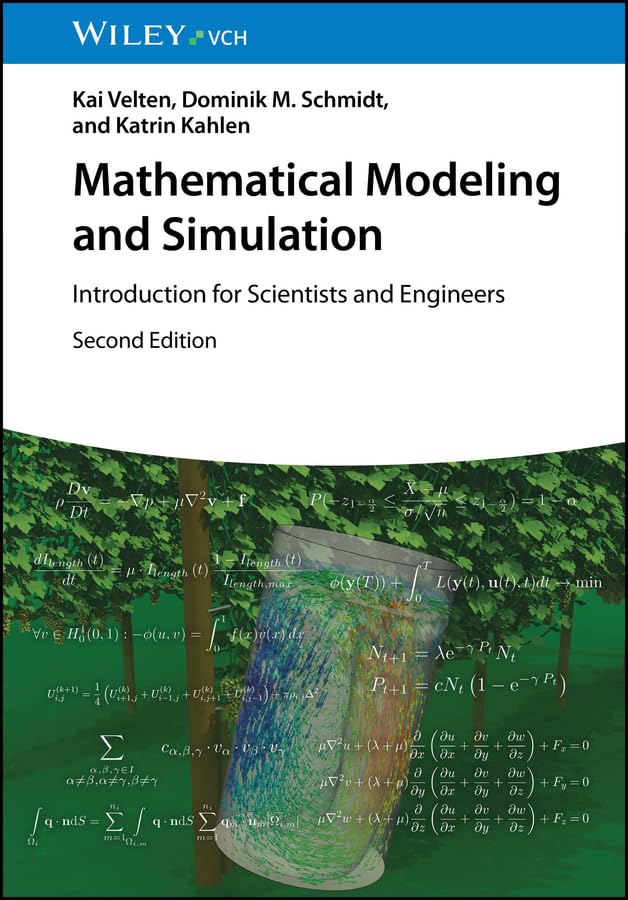 Mathematical Modeling and Simulation: Introduction for Scientists and Engineers      2nd Edition, Kindle Edition