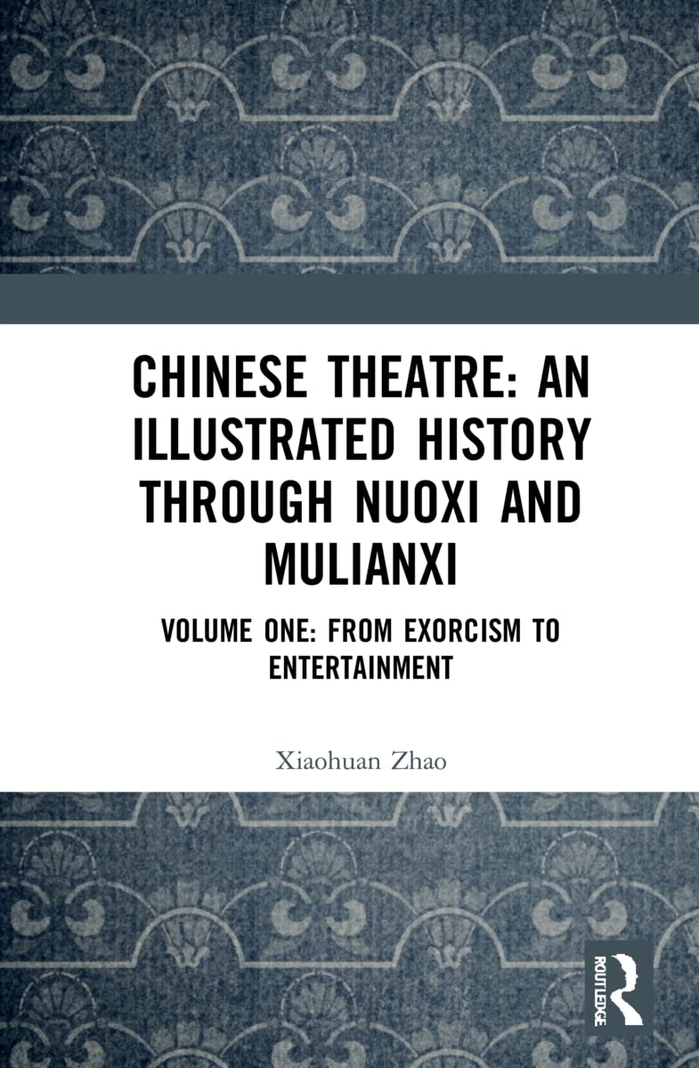 Théâtre chinois Nuoxi Mulianxi histoire illustrée du spectacle rituel