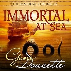Immortal at Sea Audiolibro Por Gene Doucette arte de portada