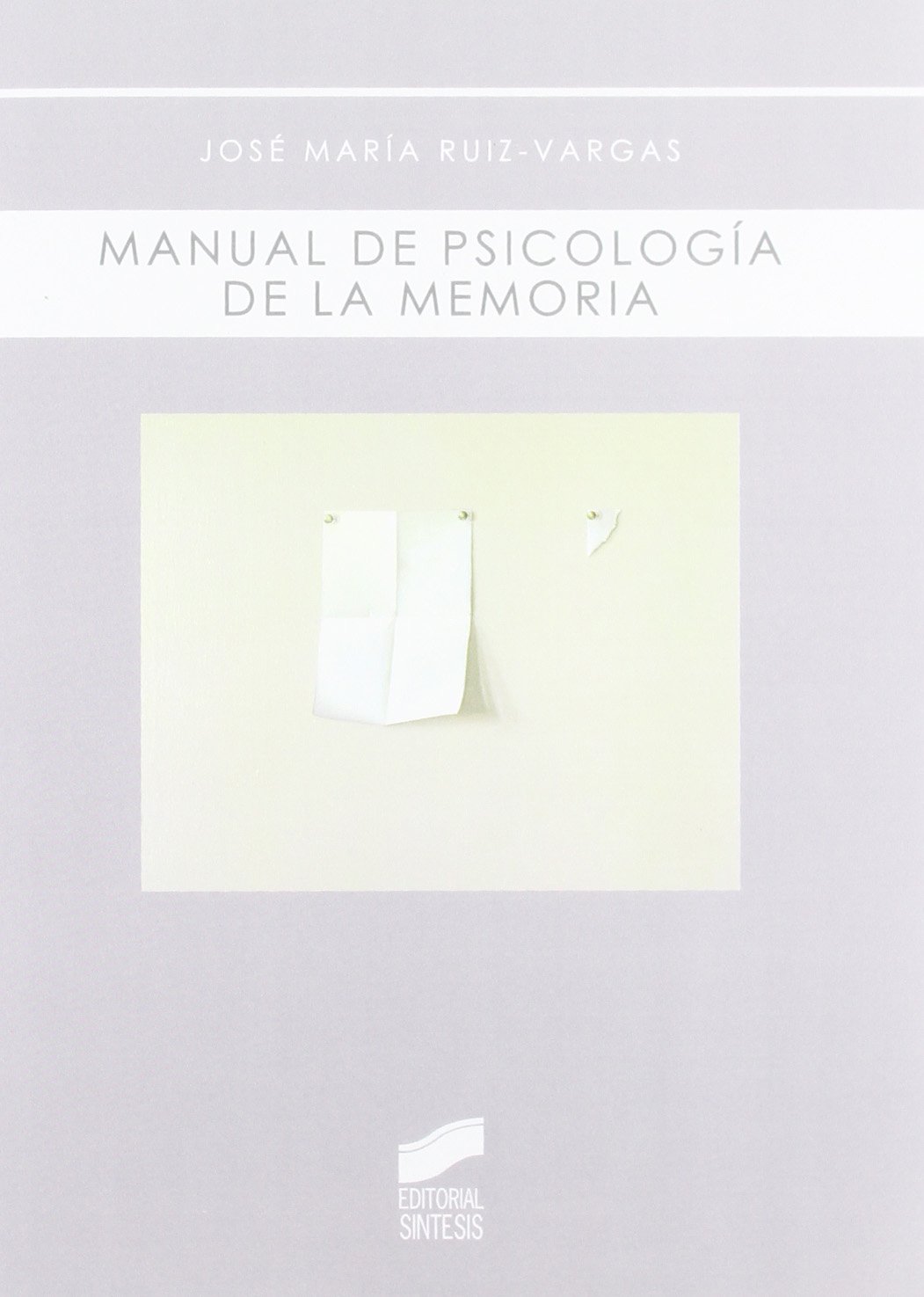Manual de psicología de la memoria: 9 (Biblioteca de psicología)