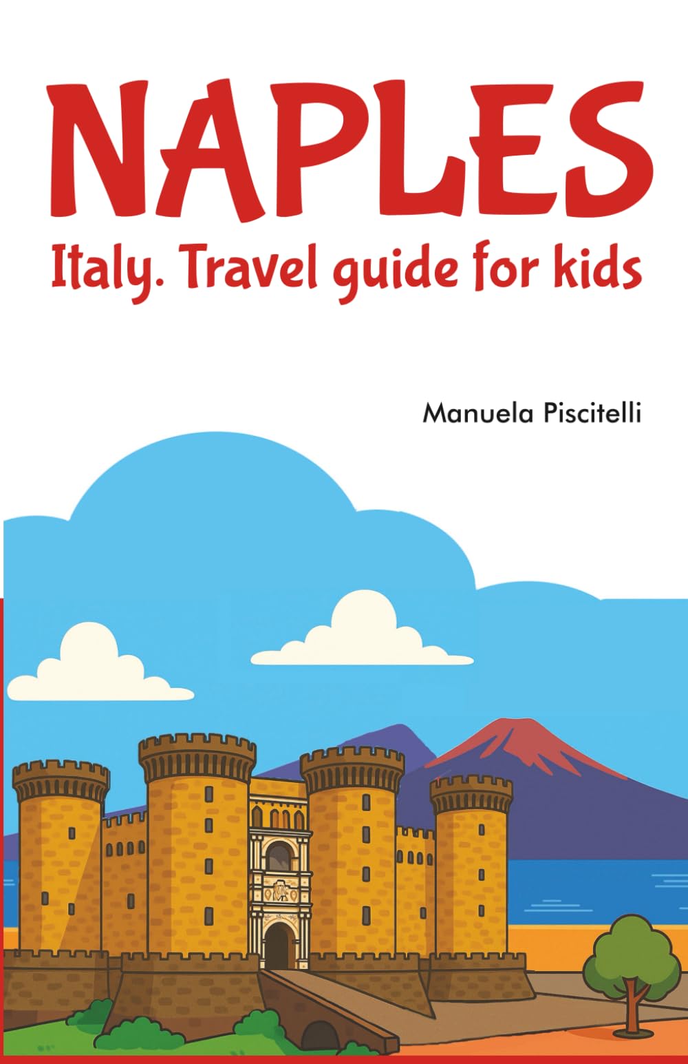 Naples. Italy. Travel guide for kids