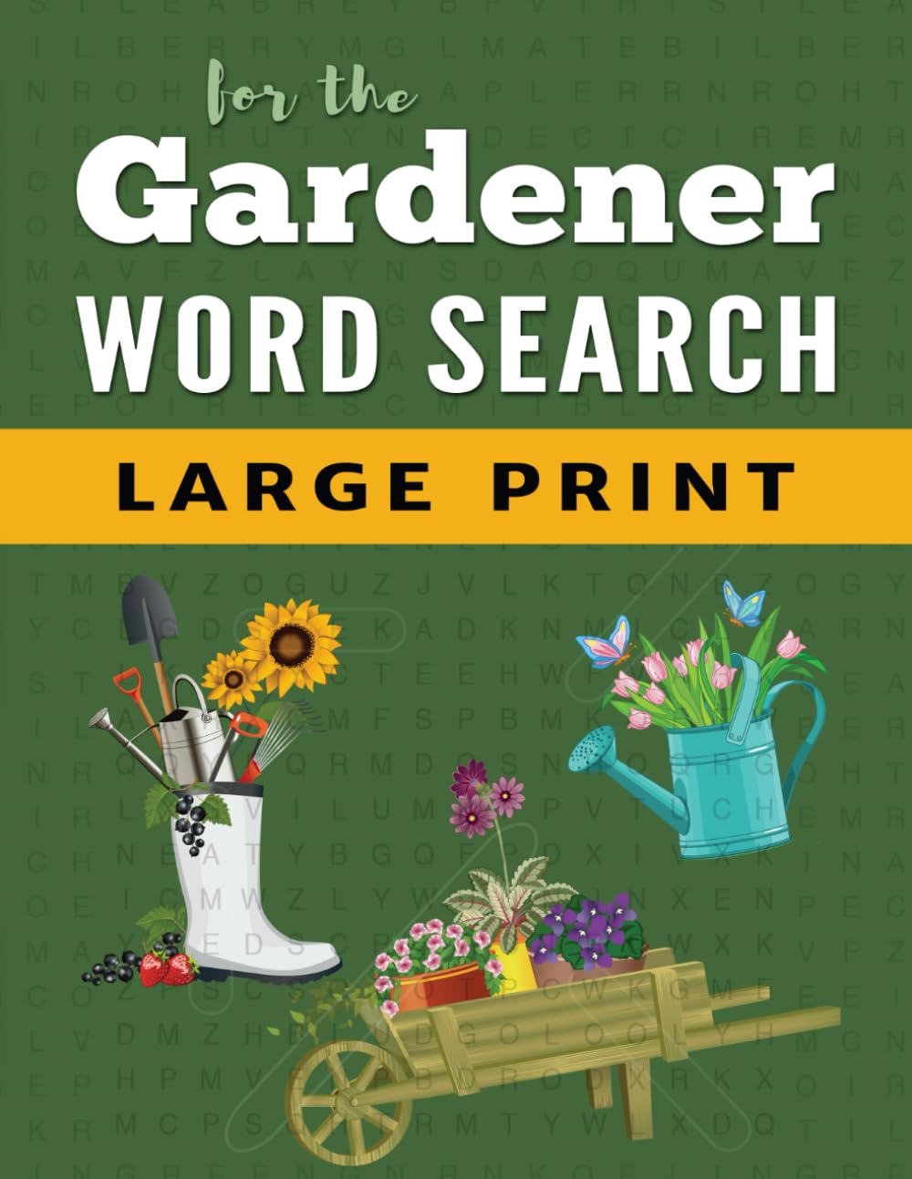 Word Search Puzzle Book For Gardeners: Large Print Word Find Puzzles for Adults: 2 (Large Print Brain Games)