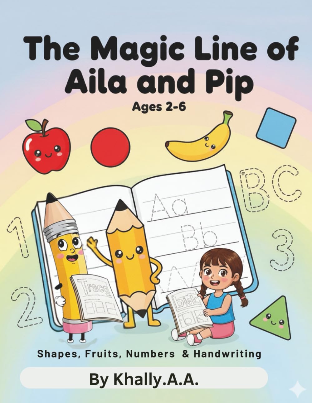 The Magic Line of Aila and Pip (Tracing Book, Ages 2–6) (Aila & Pip Early Learning Adventure Series)