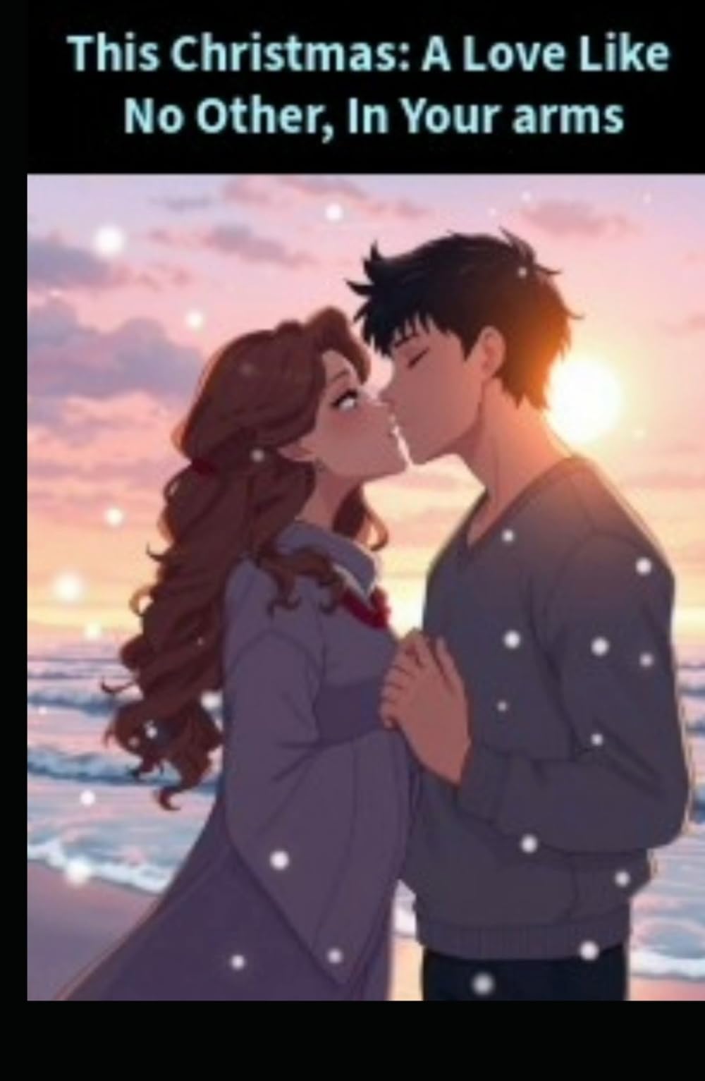This Christmas: A Love Like No Other, In Your Arms