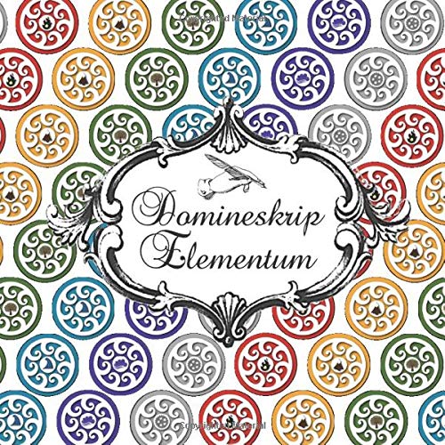 Domineskrip Elementum: Element Signature Notebook