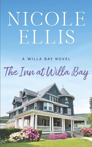 The Inn at Willa Bay A Willa Bay Novel