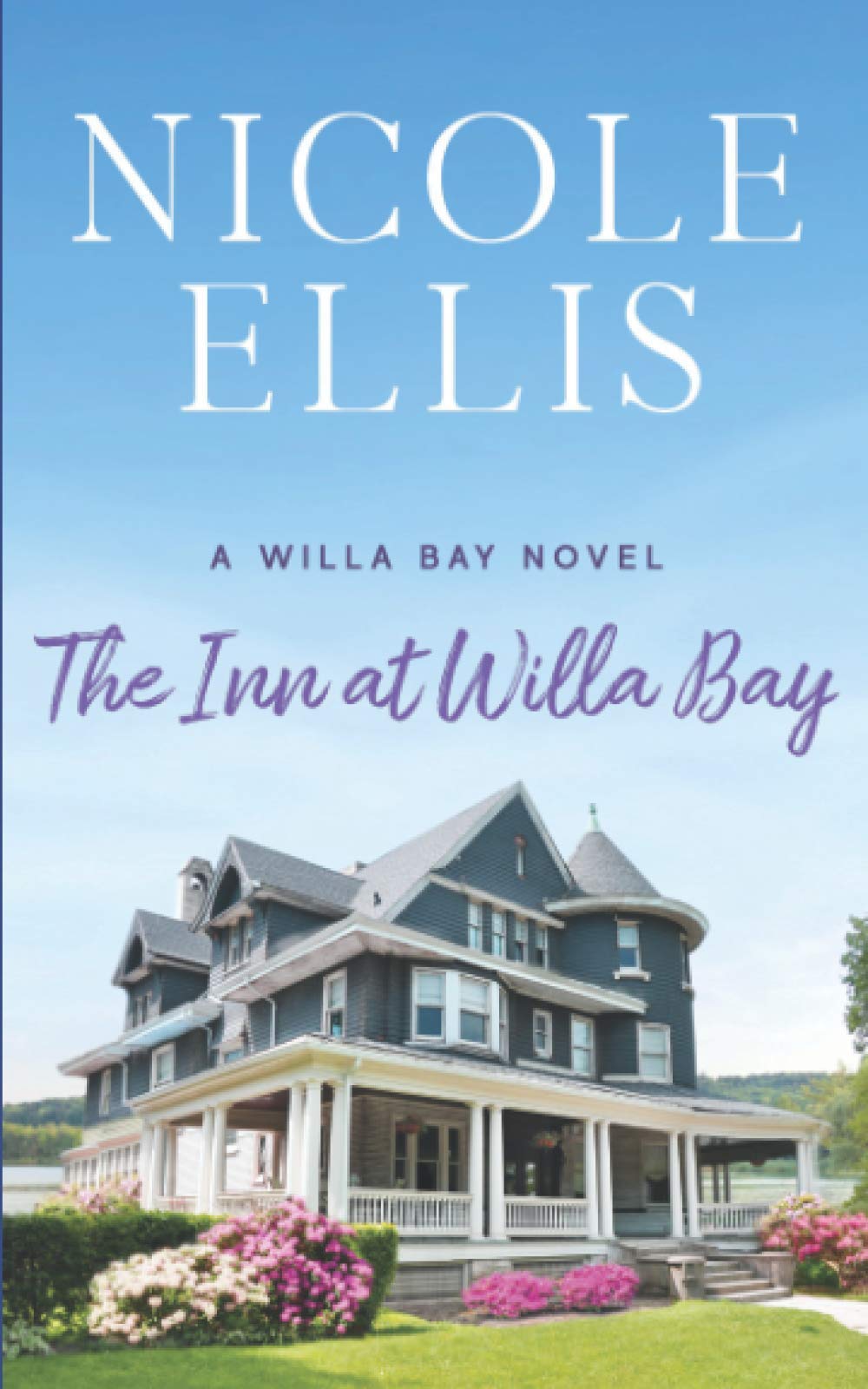 The Inn at Willa Bay: A Willa Bay Novel: 1