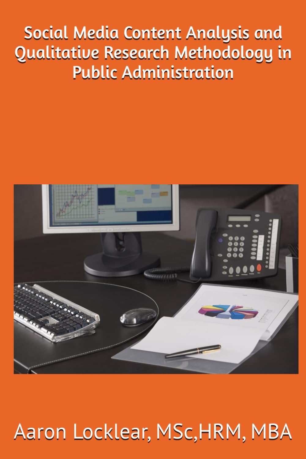 Social Media Content Analysis and Qualitative Research Methodology in Public Administration