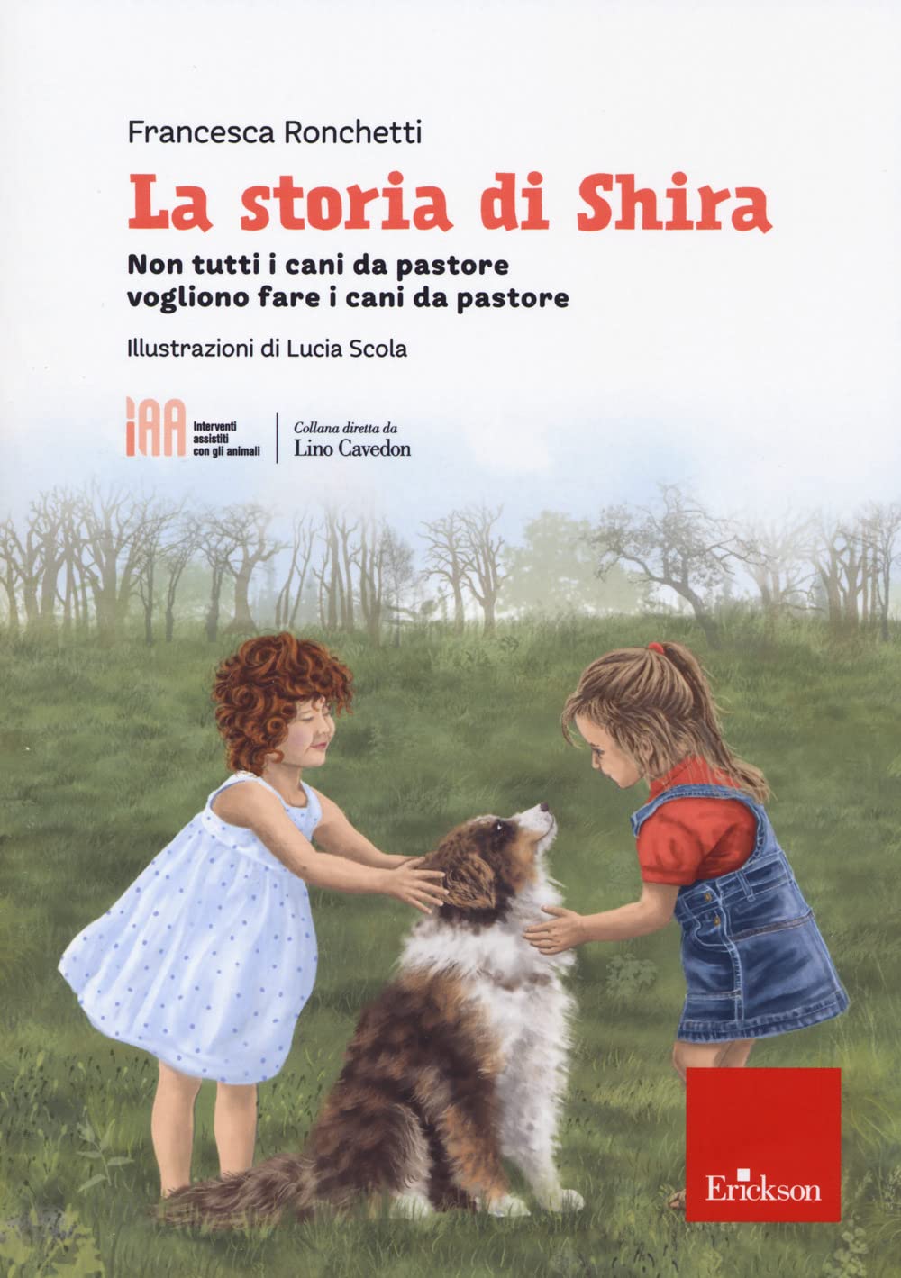 La Storia Di Shira. Non Tutti I Cani Da Pastore Vogliono Fare I Cani Da Pastore - 4