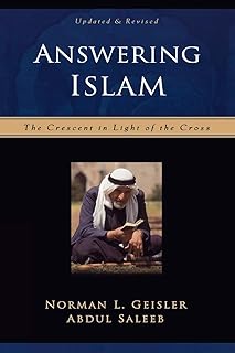 Answering Islam: The Crescent in Light of the Cross