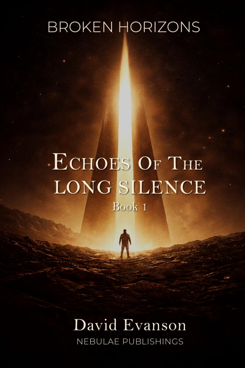 Echoes of the Long Silence (Broken Horizons)
