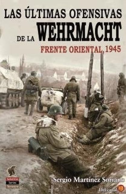 Portada de Las Últimas Ofensivas de la Wehrmacht