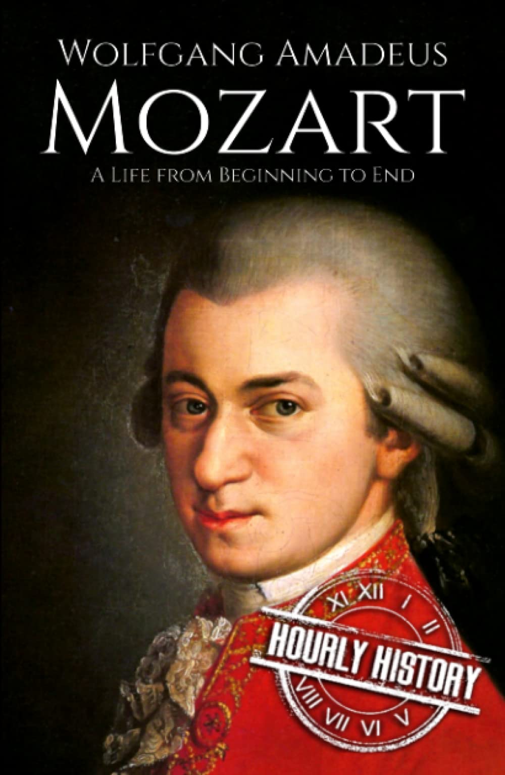 Mozart: A Life from Beginning to End (Composer Biographies)