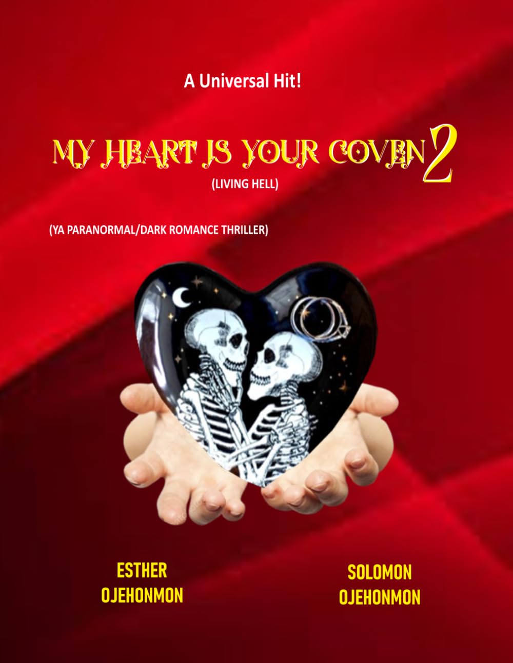 MY HEART IS YOUR COVEN 2 (THE HELL SERIES)
