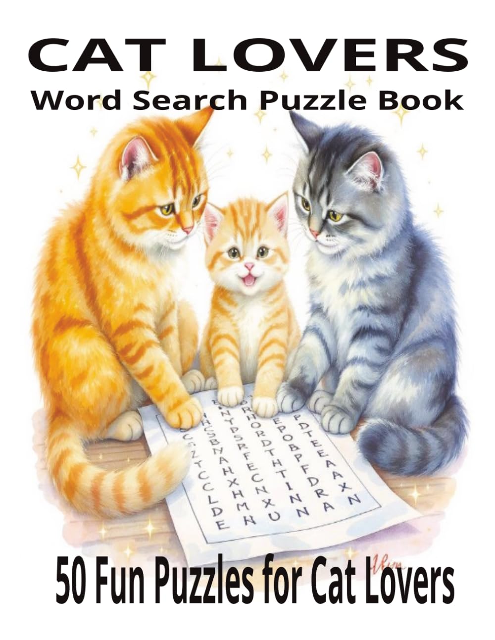 Cat Lovers Word Search Puzzle Book: 50 Fun Puzzles for Cat Lovers