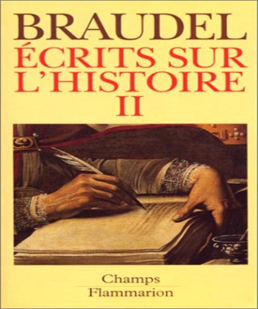 Écrits sur l'histoire (Champs histoire (304)): 2