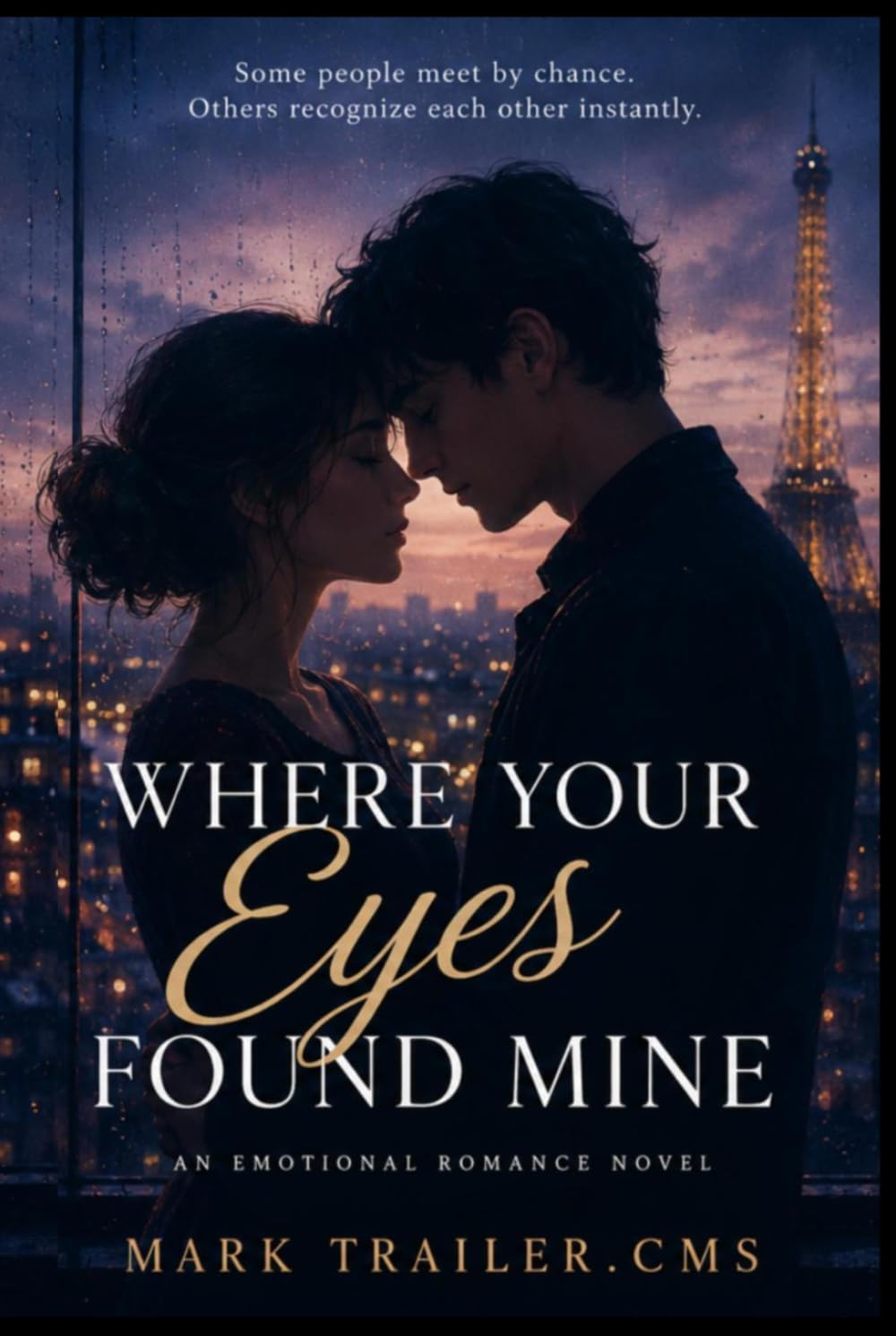 Where Your Eyes Found Mine: An Emotional Mature Romance Novel