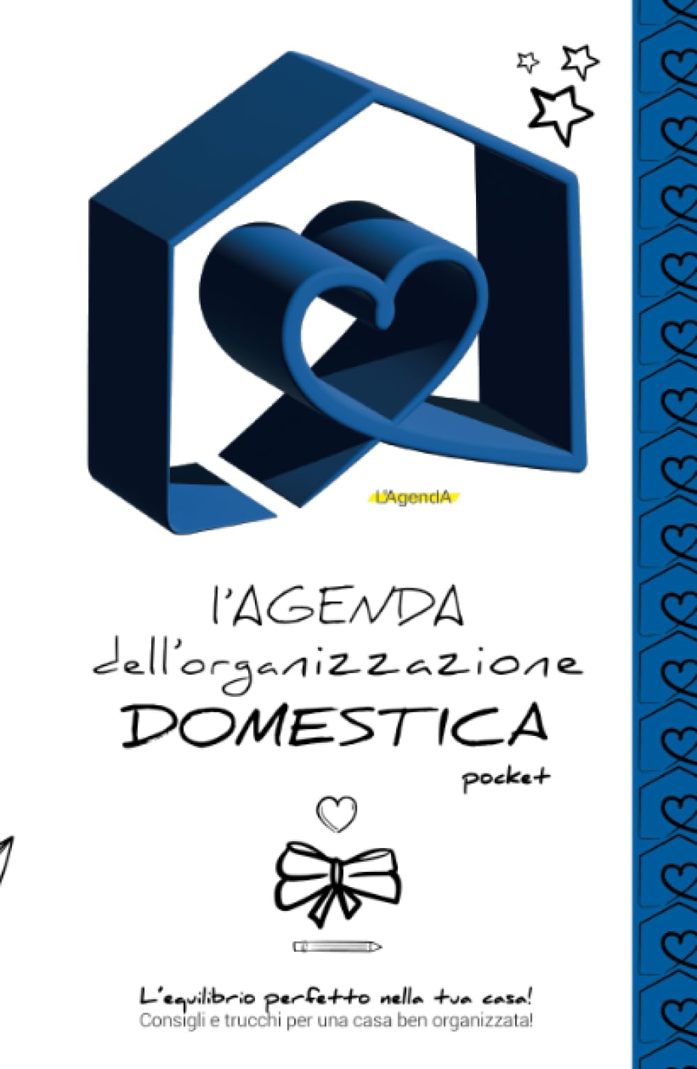 Agenda dell'Organizzazione Domestica Pocket: Agenda Perpetua e Giornaliera, Strumento Essenziale per Trovare l'Equilibrio Perfetto nella tua Casa. Con ... (L' Agenda Made in Italy) (Italian Edition)