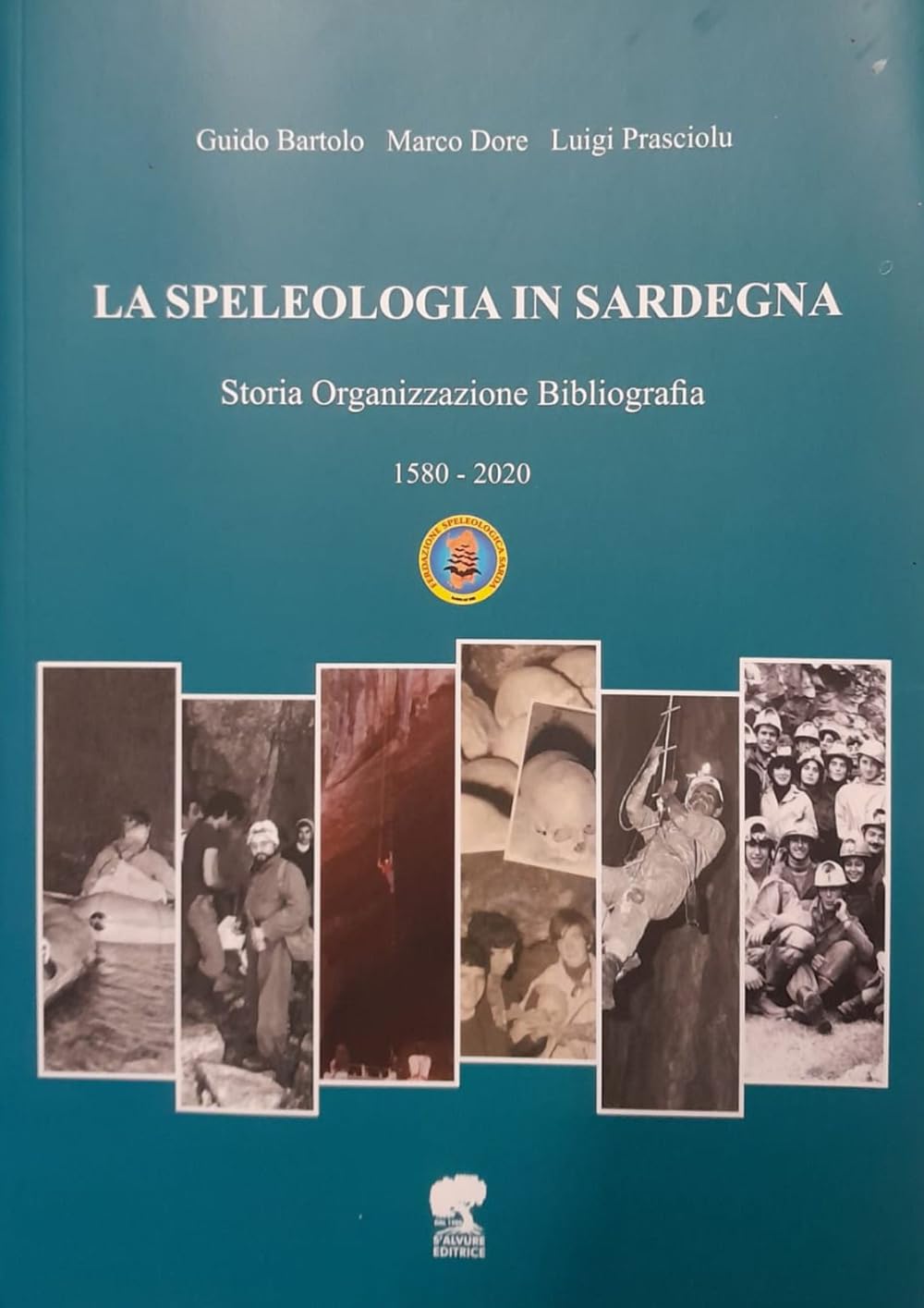 La Speleologia In Sardegna. Storia Organizzazione Bibliografia - 4
