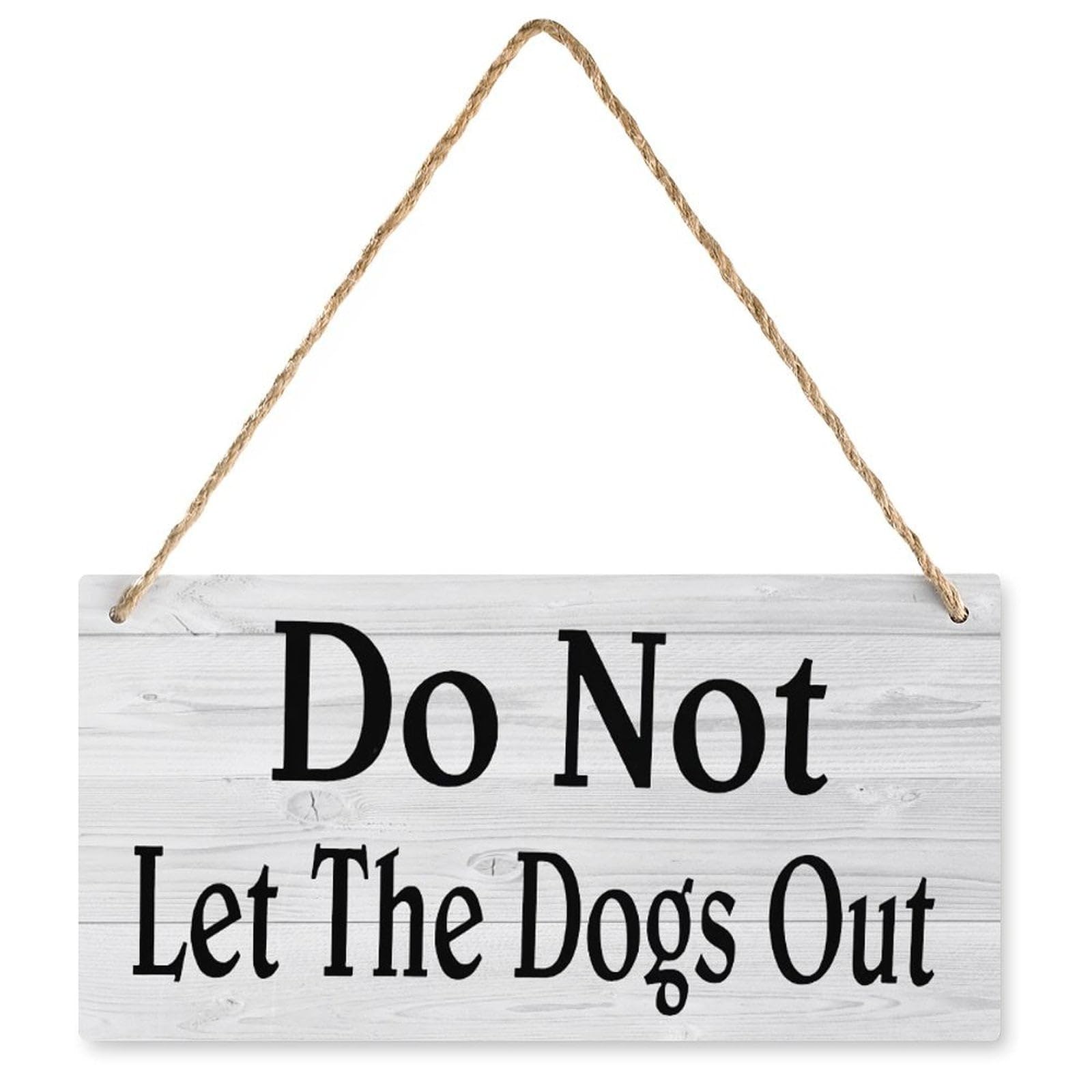 Dog Safety Wood Sign - Do Not Let The Dogs Out | Rustic Hanging Printed Plaque for Farmhouse Kitchen | Perfect for Dog Owners & Safety | 12X6 Inch