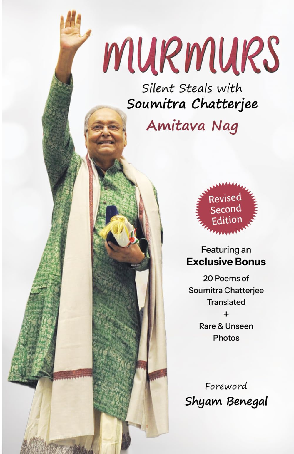 Murmurs: Silent Steals with Soumitra Chatterjee (Revised & Updated Second Edition)