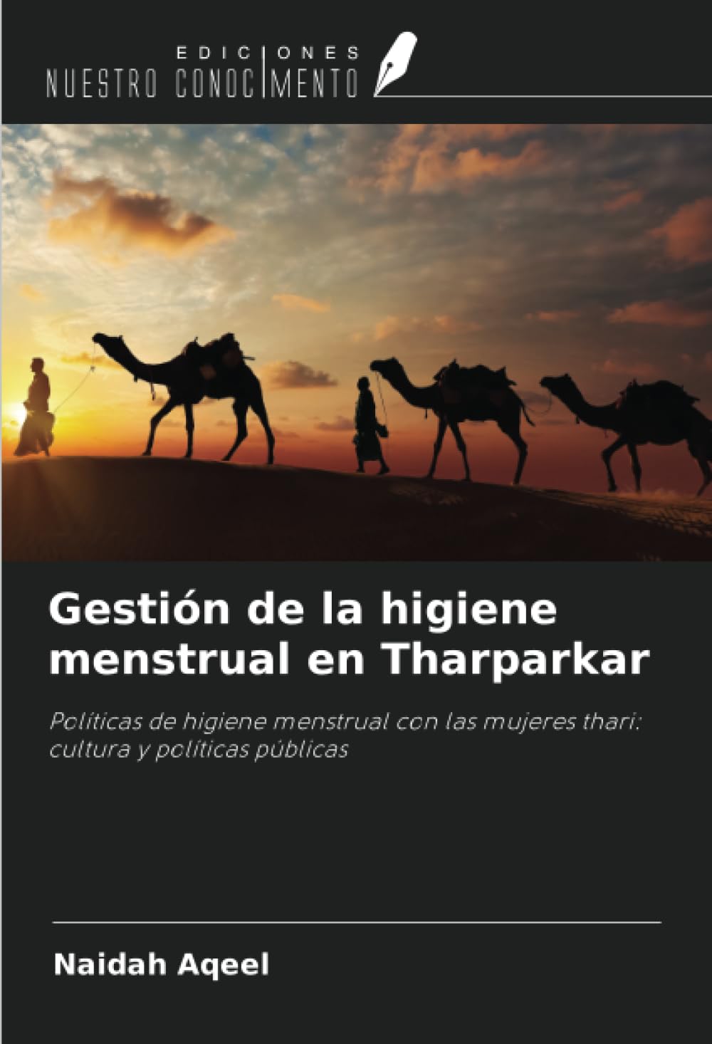 Gestión de la higiene menstrual en Tharparkar: Políticas de higiene menstrual con las mujeres thari: cultura y políticas públicas