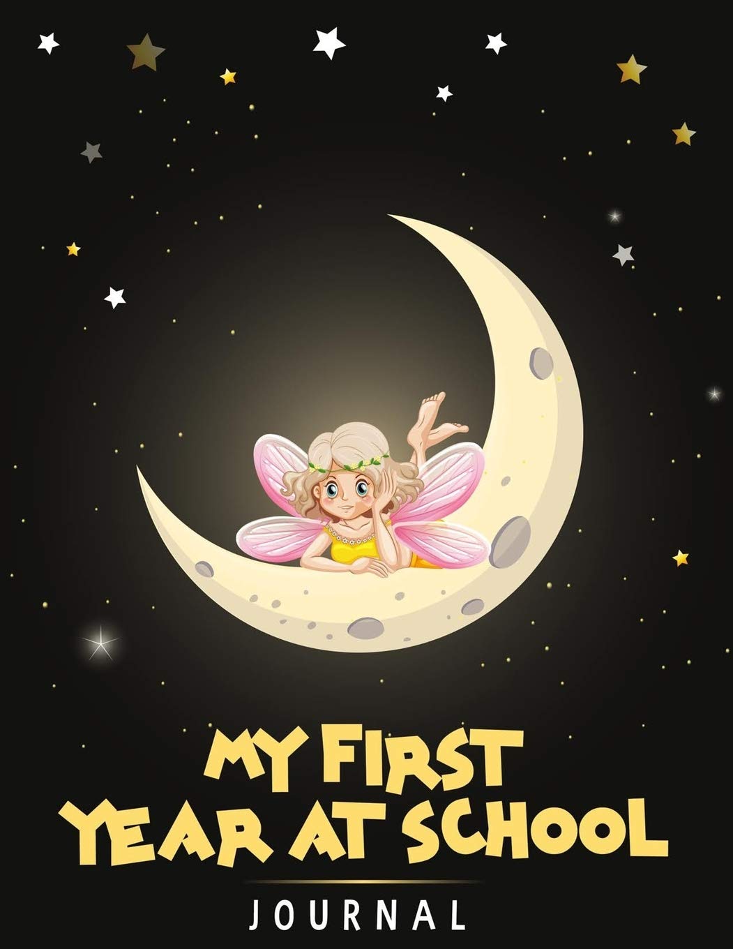 My First Year at School Journal: Write & draw journal to record all of your memories of your 1st year in school | back to school gifts for kids | girls first day at school keepsake