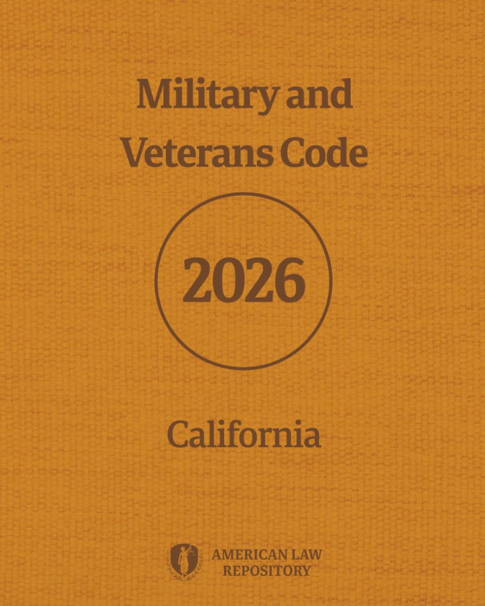 Military and Veterans Code of California 2026