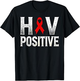 HIV AIDS Awareness Shirt - Hiv Positive Shirt Aids Awareness T-Shirt