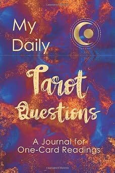 My Daily Tarot Questions A Journal for Daily One-Card Readings For today s Tarot readers MYSTICAL TIE DYE cover