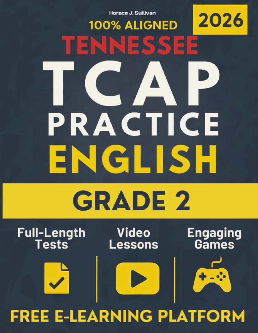 Tennessee TCAP Grade 2 ELA Test Prep: The Complete, Tennessee-Aligned English Language Arts Workbook That Builds Foundational Skills and Lasting