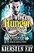 A Wicked Hunger (Creatures of Darkness 1 - A Coraline Conwell Novel): Paranormal Romance
