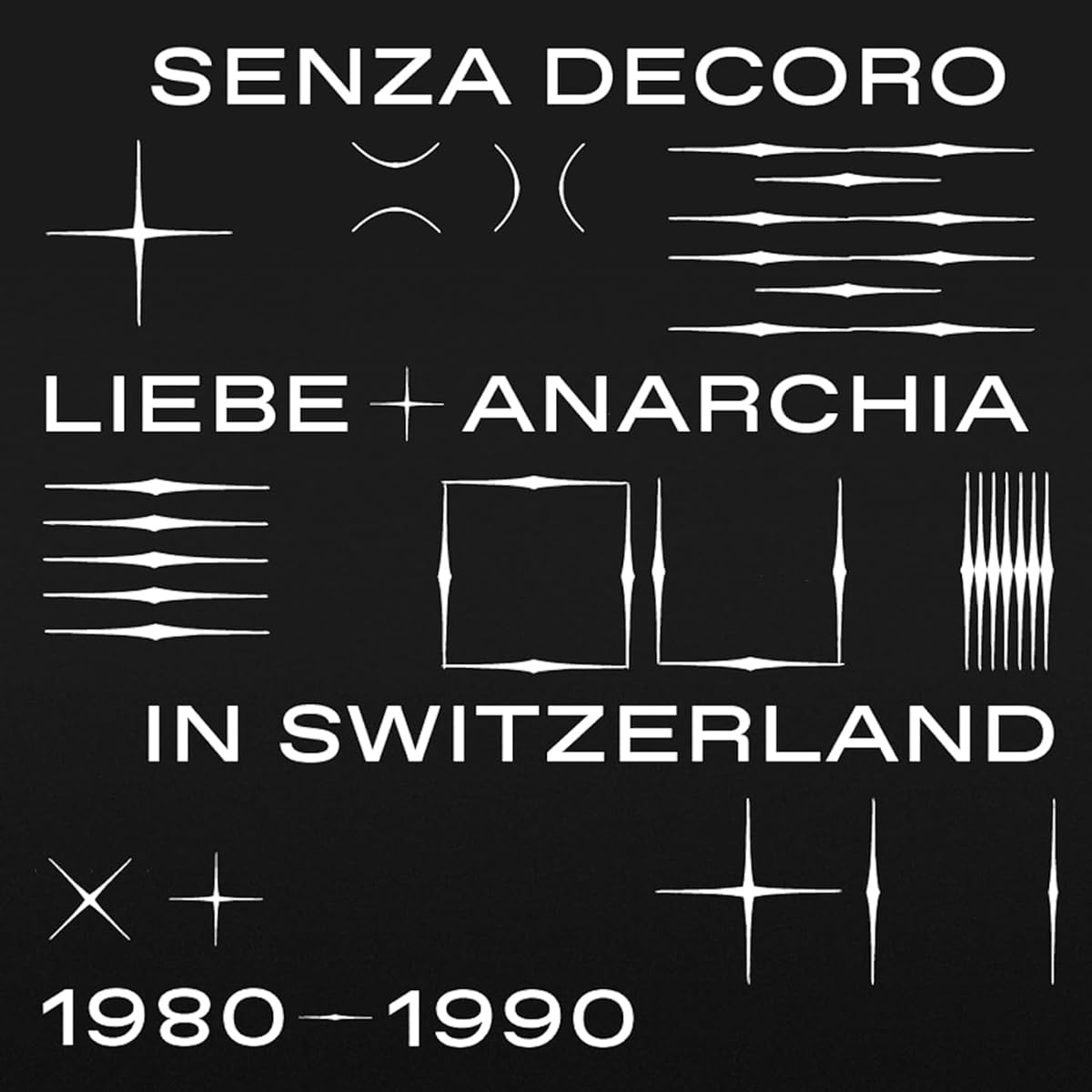 MEHMET ASLAN PRES.SENZA DECORO: LIEBE + ANARCHIA / SWITZERLAND 1980-1990 [VINYL]