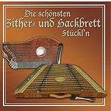  Die schönsten Zither- und Hackbrett Stückln