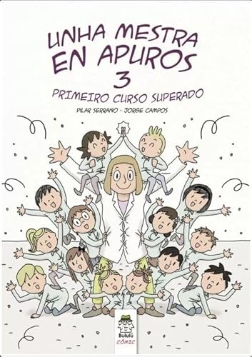 Unha mestra en apuros: Primeiro curso superado