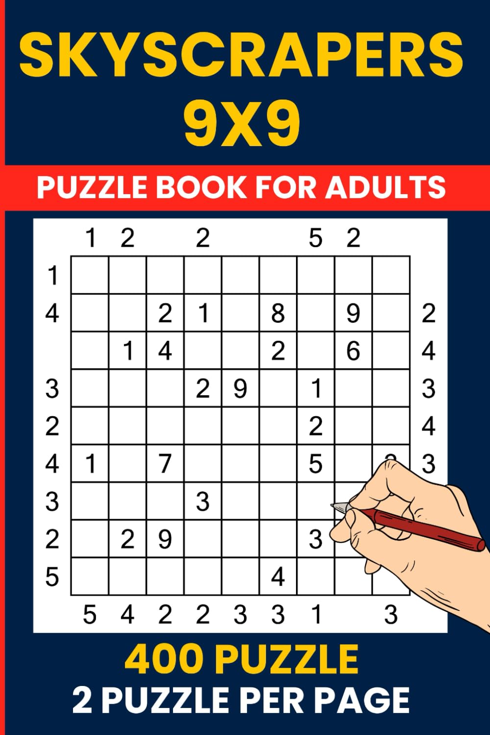 Skyscrapers Puzzle Book for Adults: 400 Logic Puzzles | 9x9 Grids
