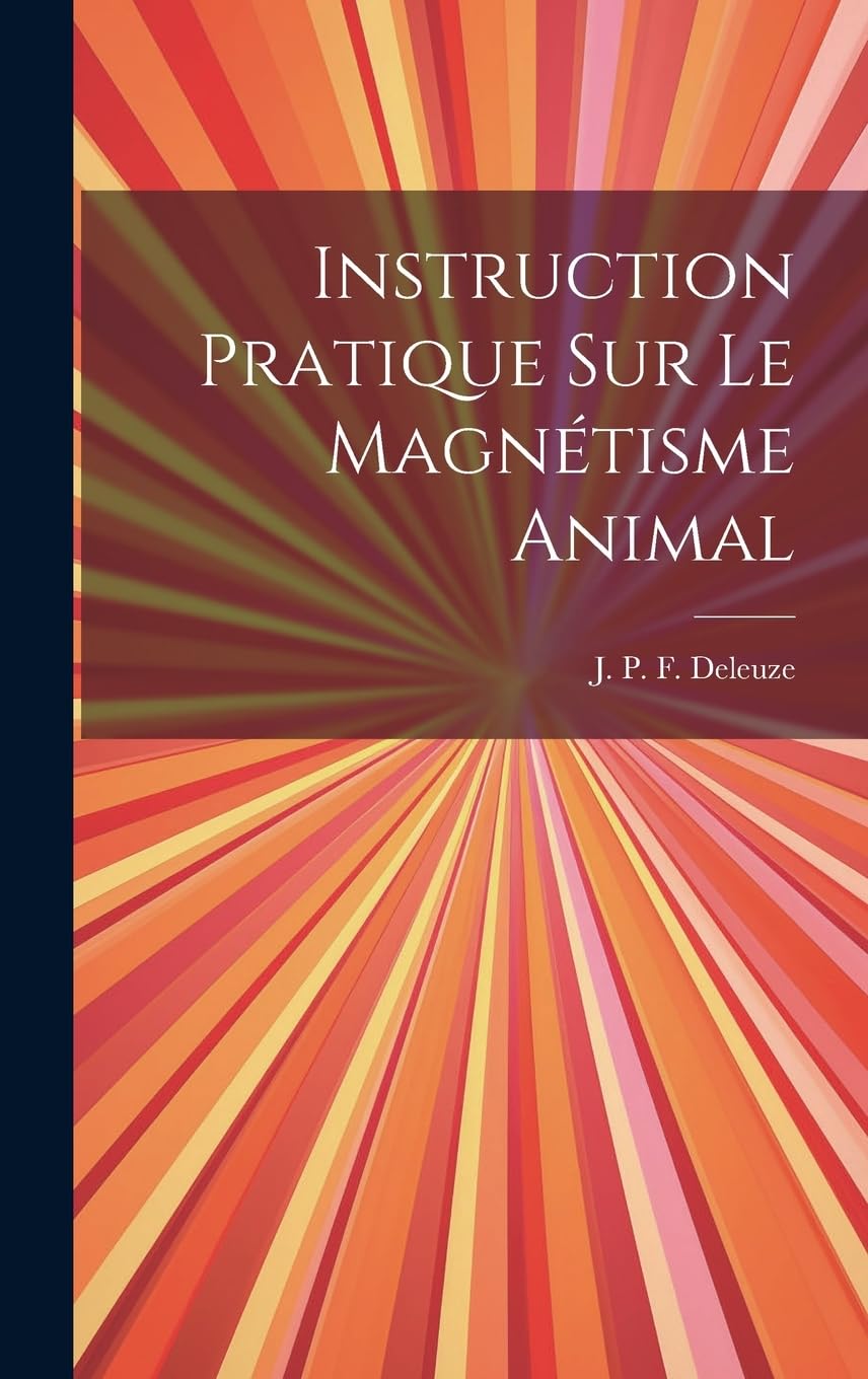 Magnétismo animal guía práctica de ocultismo europeo y manual impreso de hipnotismo antiguo