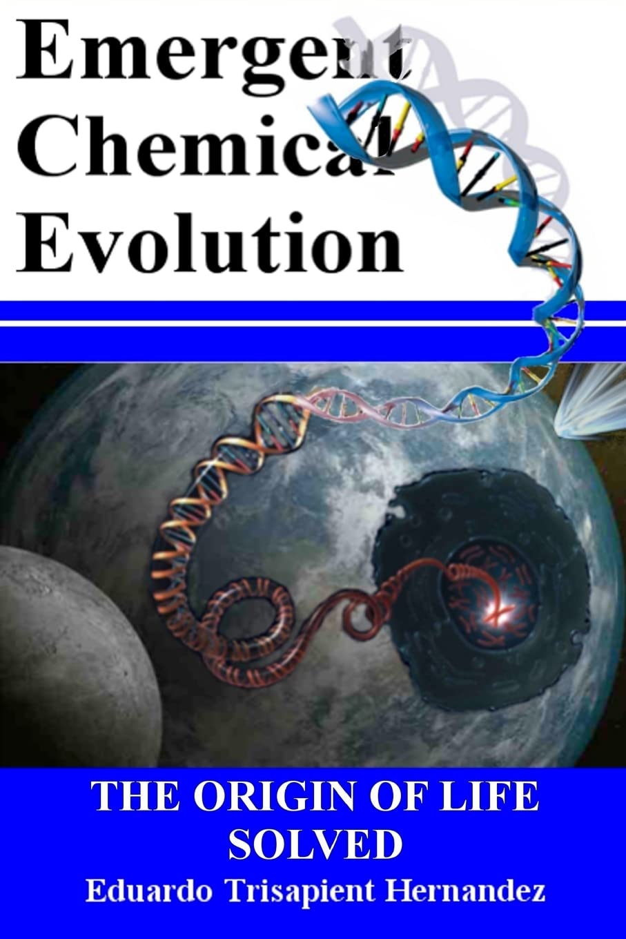 Emergent Chemical Evolution: The Origin of Life Solved