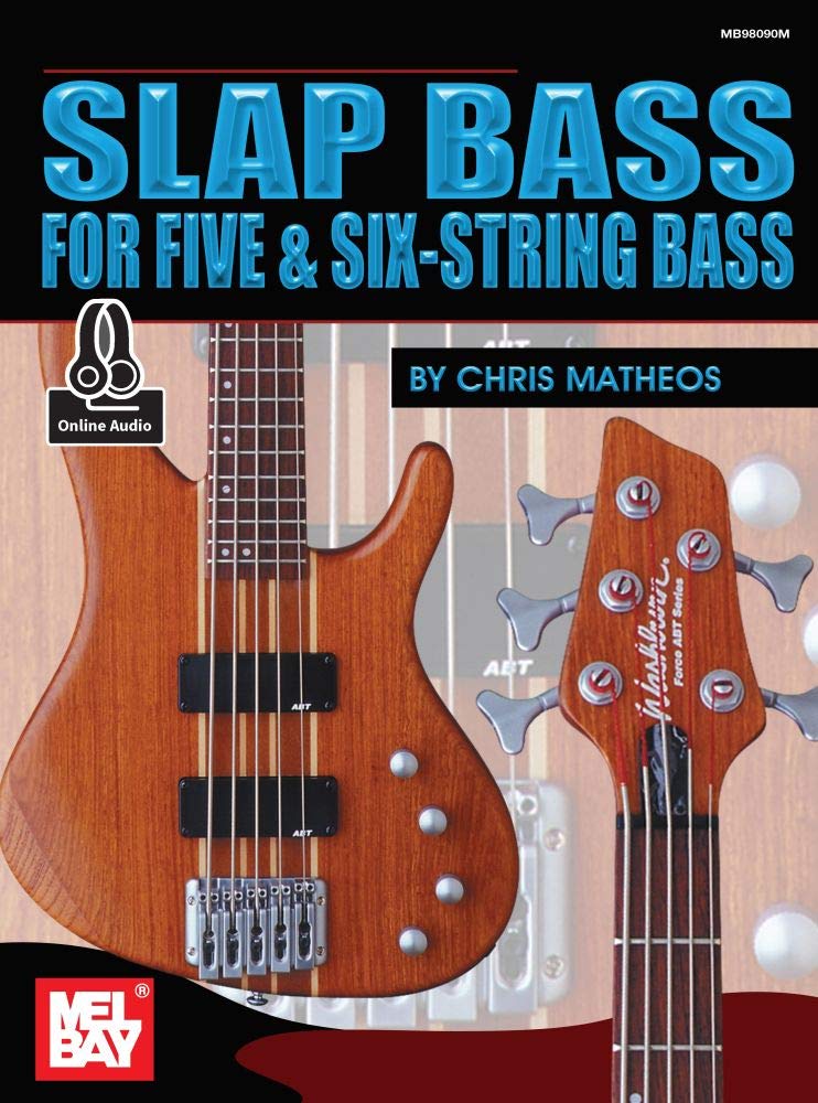 Slap Bass for Five & Six-String Bass: With Online Audio