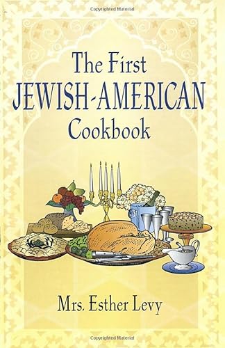 The First Jewish-American Cookbook (Jewish, Judaism)