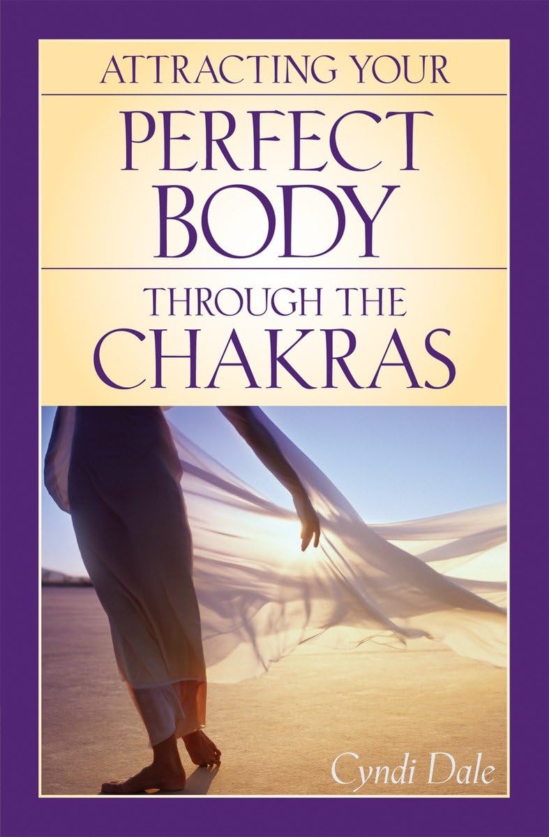 Buy Attracting Your Perfect Body Through the Chakras — BookShops.in