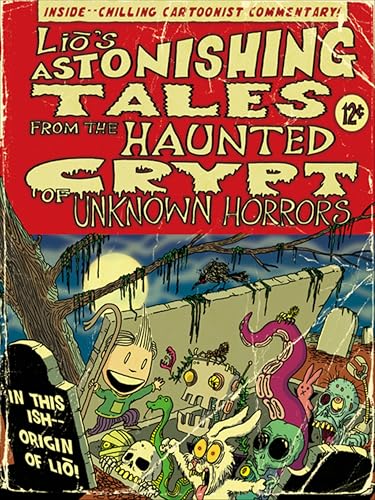 Lios Astonishing Tales: From the Haunted Crypt of Unknown Horrors (English Edition)