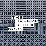 The Breeze Block Book