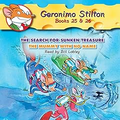 『Geronimo Stilton #25: The Search for Sunken Treasure & #26: The Mummy with No Name』のカバーアート
