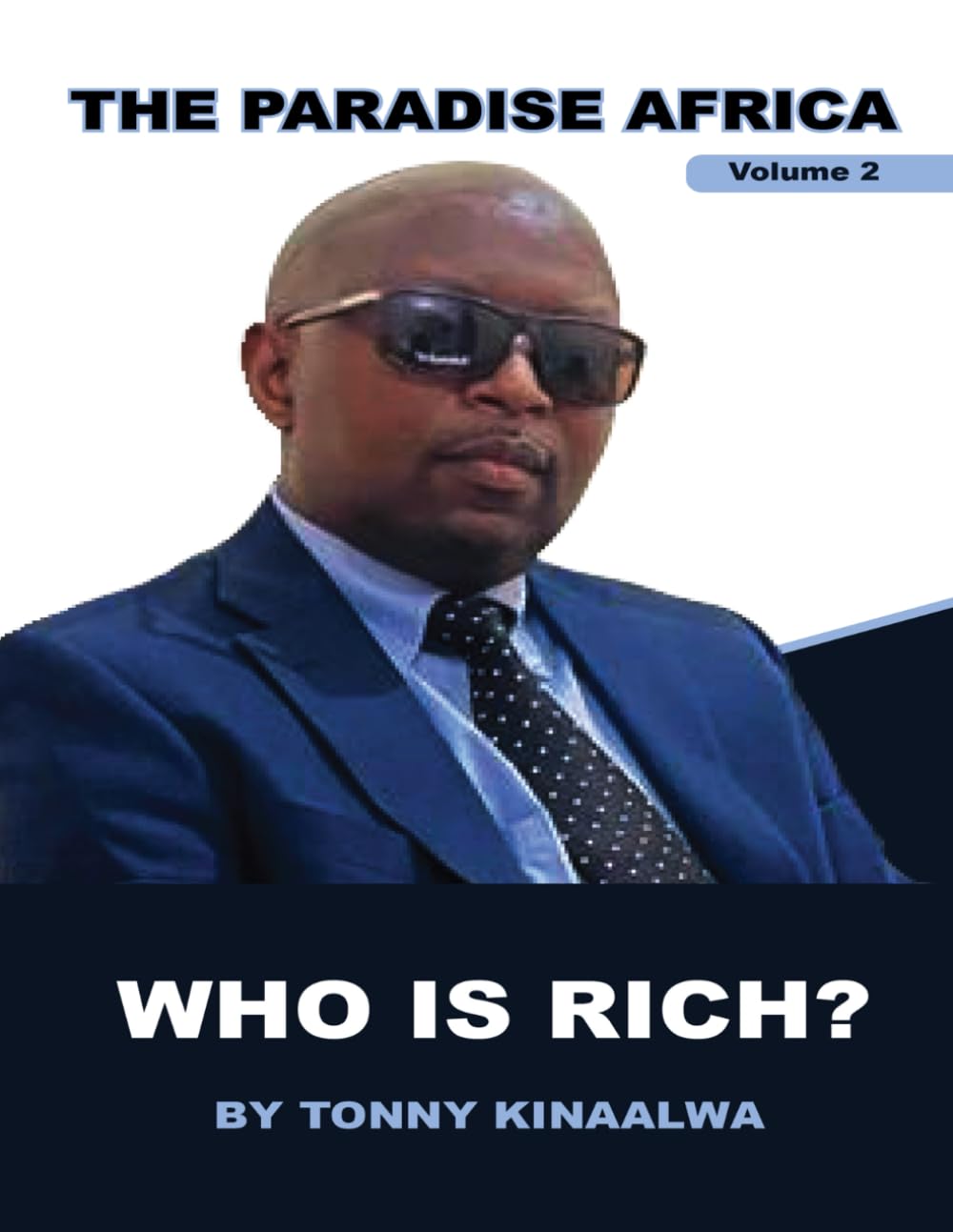 THE PARADISE AFRICA: WHO IS RICH?