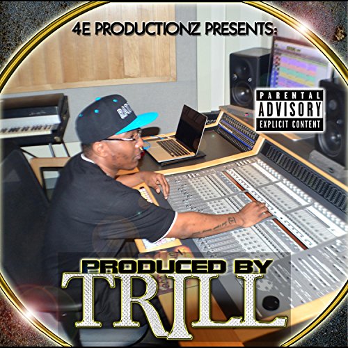Amazon.com: Produced by Trill [Explicit] : Trill Thug: Digital Music