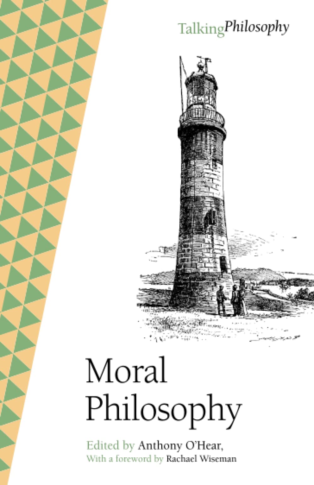 Moral Philosophy (Talking Philosophy)